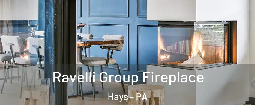 Ravelli Group Fireplace Hays - PA