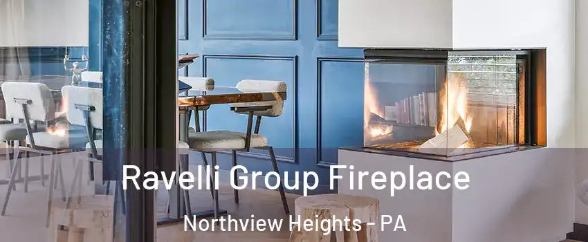 Ravelli Group Fireplace Northview Heights - PA