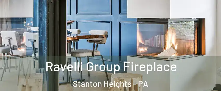 Ravelli Group Fireplace Stanton Heights - PA
