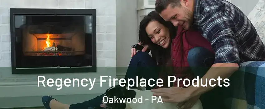 Regency Fireplace Products Oakwood - PA