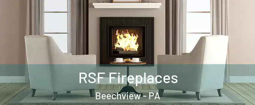 RSF Fireplaces Beechview - PA