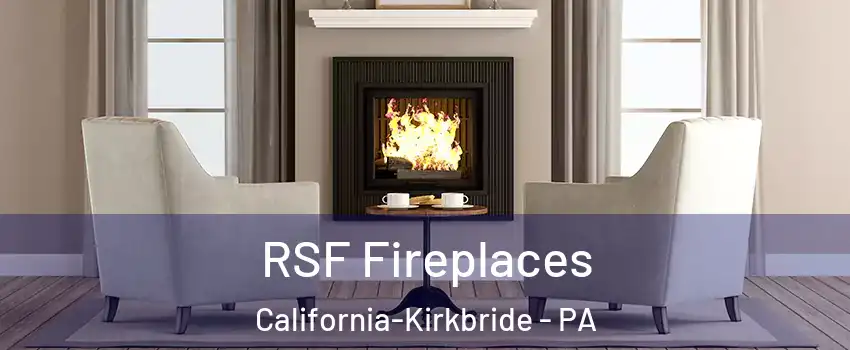 RSF Fireplaces California-Kirkbride - PA