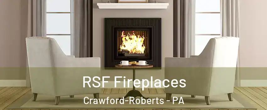 RSF Fireplaces Crawford-Roberts - PA