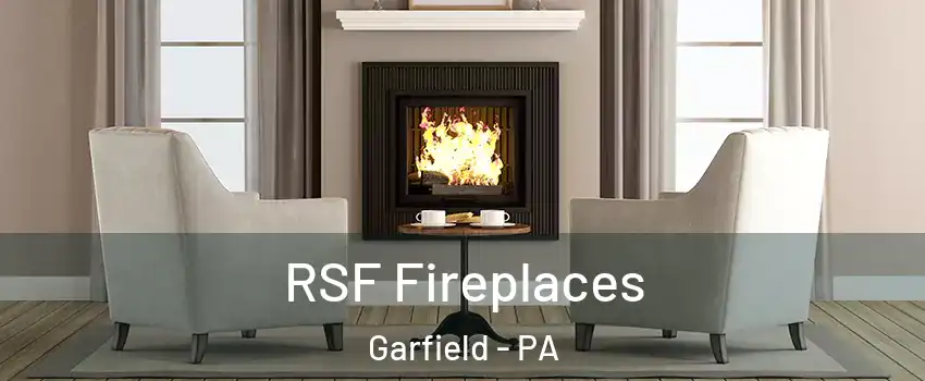 RSF Fireplaces Garfield - PA
