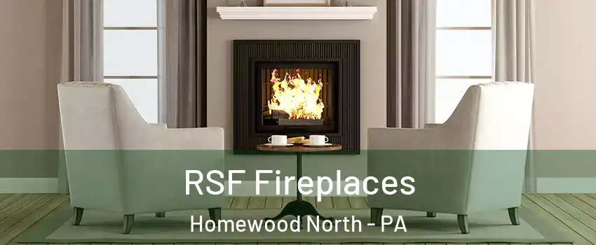 RSF Fireplaces Homewood North - PA