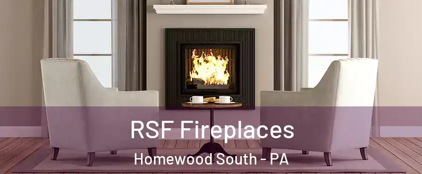 RSF Fireplaces Homewood South - PA