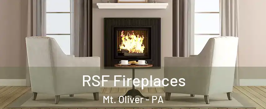 RSF Fireplaces Mt. Oliver - PA