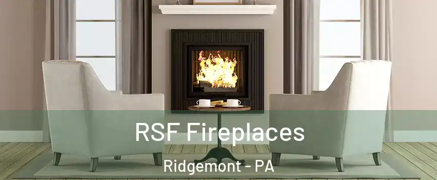 RSF Fireplaces Ridgemont - PA
