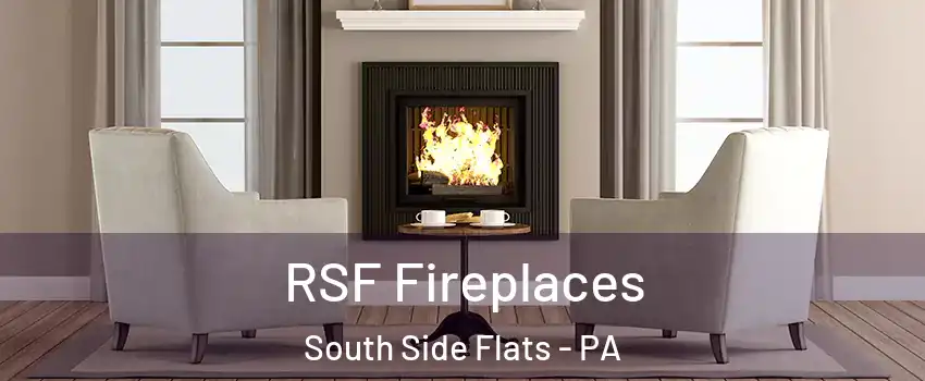 RSF Fireplaces South Side Flats - PA