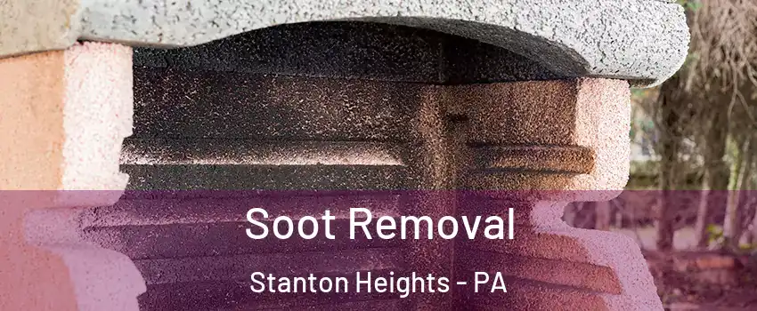 Soot Removal Stanton Heights - PA