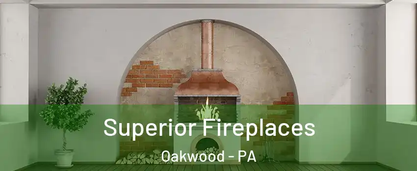 Superior Fireplaces Oakwood - PA